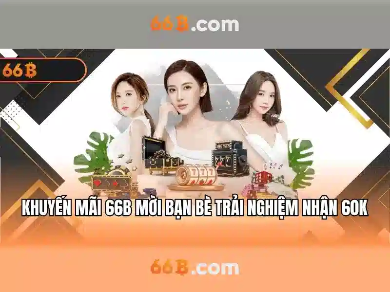 Giao dịch 66b: Nền tảng uy tín và trải nghiệm giao dịch 66b